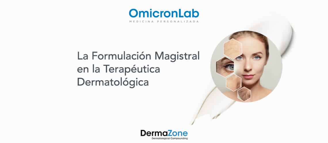 Webinar “La formulación magistral en la terapeútica dermatológica”.